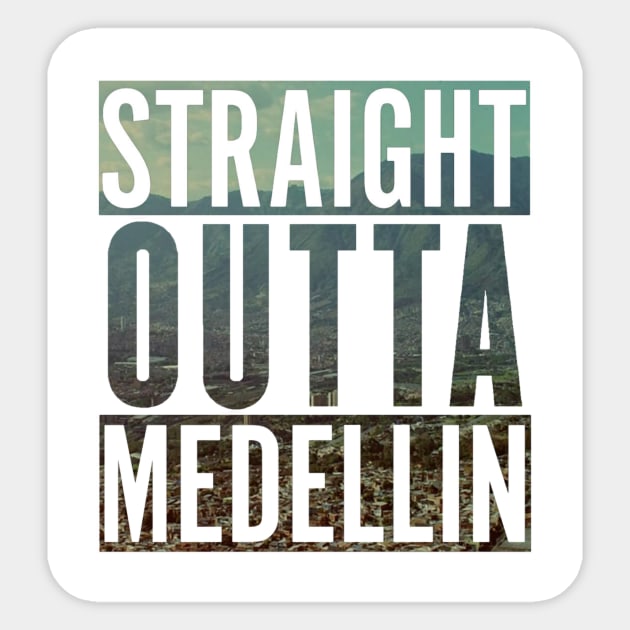 Straight outta Medellin Sticker by Ward